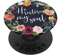 Tlp-He Restores My Soul - Psaume Du Verset Biblique Popsockets Popgrip - Support Et Grip Pour Smartphone/Tablette Avec Un Top Interchangeable