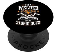 Tlp-I'm A Welder I Can't Fix Stupid Fix What Stupid Does Popsockets Popgrip - Support Et Grip Pour Smartphone/Tablette Avec Un Top Interchangeable
