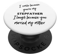 TLP-Je souris parce que tu es mon beau-pèreJe ris parce que tu PopSockets PopGrip - Support et Grip pour Smartphone/Tablette avec un Top Interchangeable