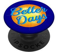 Tlp-L'espoir Motivationnel Aller De L'avant De Meilleurs Jours Popsockets Popgrip - Support Et Grip Pour Smartphone/Tablette Avec Un Top Interchangeable