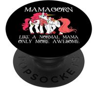 Tlp-Mamacorn Like A Normal Mama Only More Awesome Unicorn Mom Popsockets Popgrip - Support Et Grip Pour Smartphone/Tablette Avec Un Top Interchangeable
