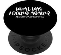 Tlp-Que Faisais-Je Encore Chaque Jour Maman Drôle Maman Popsockets Popgrip - Support Et Grip Pour Smartphone/Tablette Avec Un Top Interchangeable