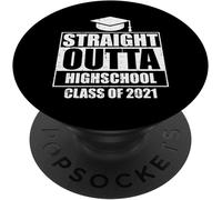 Tlp-Straight Outta Highschool Class Of 2021 Senior Graduation Popsockets Popgrip - Support Et Grip Pour Smartphone/Tablette Avec Un Top Interchangeable