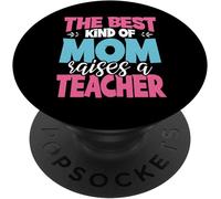 Tlp-The Best Kind Of Mom Raises A Teacher Practitioner Moms Gift Popsockets Popgrip - Support Et Grip Pour Smartphone/Tablette Avec Un Top Interchangeable