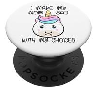 Tlp-Unicorn Phone Pop Up Grip I Make My Mom Sad With My Choices Popsockets Popgrip - Support Et Grip Pour Smartphone/Tablette Avec Un Top Interchangeable