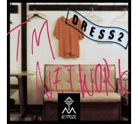 TM Network - DRESS2