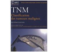 Tnm - Classification Des Tumeurs Malignes