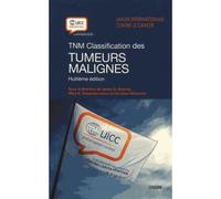 TNM classification tumeurs malines 2017 - James Brierley - Cassini Ed - broché - Scolaire / Universitaire