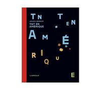TNT en Amérique - Jochen Gerner - L'ampoule Eds - broché - Beau livre