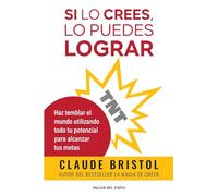 TNT: Haz temblar el mundo utilizando todo tu potencial para alcanzar tus metas