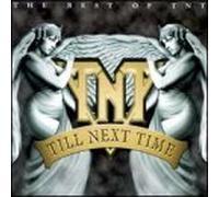 TNT - Till Next Time: Best of