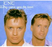 T'Nt - Why Can'T You Be Love