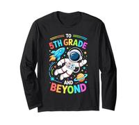 to 5th Grade and Beyond Shirt Garçon Fille Premier Jour Cinquième année Manche Longue