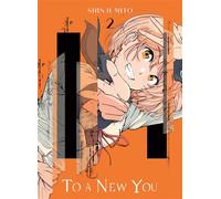 To a new you T02 - Shinji Mito - Panini Manga - broché - Manga