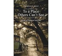 To a Place Others Can't See