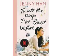 To all the boys I've loved before