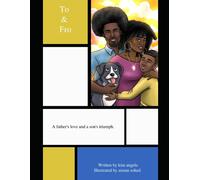 To And Fro: A Father's Love And A Son's Triumph.