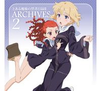 To Aru Majutsu No Index II - Archives 2 [Import]