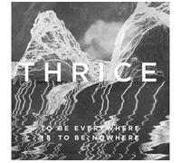 To Be Everywhere Is To Be Nowhere CD