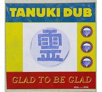 to Be Glad