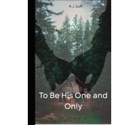 To Be his One and Only