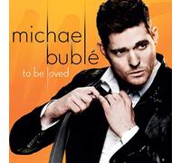 To Be Loved by Michael Bublé [Audio CD] NEUF