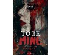 To Be Mine; The Devil Will Tame His Little Dove