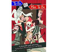 To Be or Not to Be: A Chooseable-path Adventure