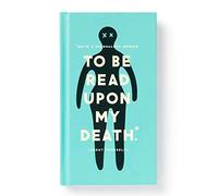 To Be Read Upon My Death Journal by Brass Monkey Brass Monkey (Auteur)