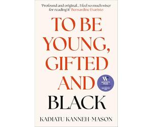 To Be Young, Gifted and Black: Longlisted for the 2026 Women’s Prize for Non-Fiction