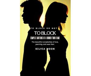 To Block or Not to Block: Navigating the Complex Emotional Landscape of a Runner Twin Flame
