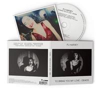 To Bring You My Love - Demos