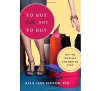 To Buy or Not to Buy April Benson (Auteur)