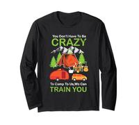 to Camp to Us We Can Train You Camping Camper Adventure Manche Longue