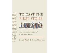 To Cast the First Stone: The Transmission of a Gospel Story - [Version Originale] Inconnu (Auteur)