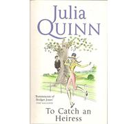 To Catch An Heiress