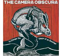 Camera Obscura - to Change The Shape of an Envelope [Import]