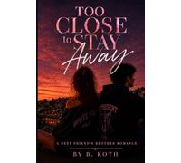 To Close To Stay Away
