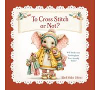 To Cross Stitch or Not?