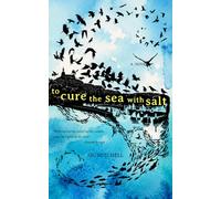 to Cure the Sea with Salt