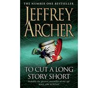 To Cut A Long Story Short