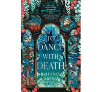 To Dance with Death - Brittney Arena - Random house canada - ebook (ePub) - Livre