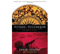 To Dare and to Conquer