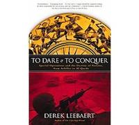 To Dare And to Conquer Derek Leebaert (Auteur)