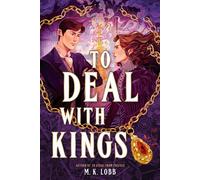 To Deal with Kings - M. K. Lobb - Little, Brown Books for Young Readers - ebook (ePub) - Livre