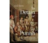 To Detain Or To Punish