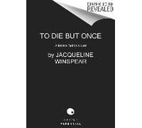 To Die But Once