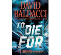 David Baldacci – To Die For – Roman – Broché