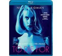 To Die for Blu-ray E