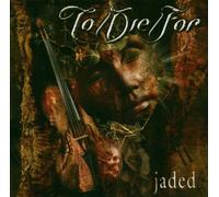 Jaded – To die for – Import